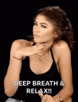 GIF that says deep breath and relax